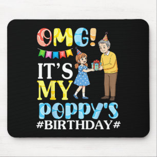 Tapis De Souris Omg C'est L'anniversaire De Mon Poppys Joyeux Gran