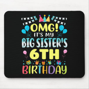 Tapis De Souris Omg C'Est Mes Grandes Soeurs 6e Anniversaire Douce