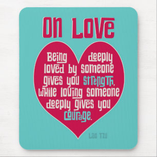 Tapis De Souris On Love. Citation de Lao Tzu