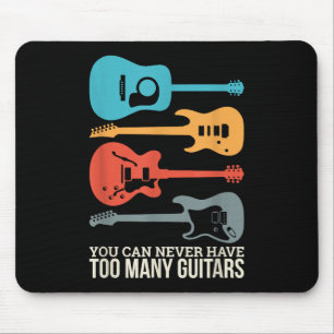 Tapis De Souris On ne peut jamais avoir trop de guitares