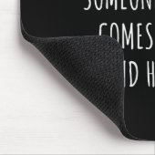 Tapis De Souris Once In A While Someone Amazing Comes Along Funny  (Coin)