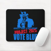 Tapis De Souris Oncle Sam dit Stop Project 2025 Vote Blue (Avec souris)