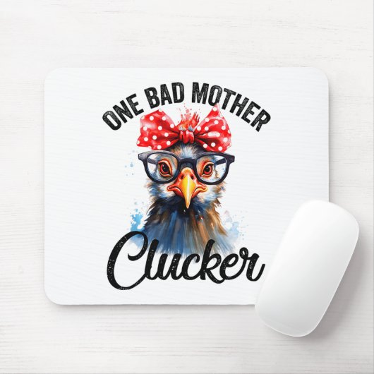 Tapis De Souris One Bad Mother Clucker Funny Chicken (Avec souris)