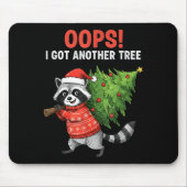 Tapis De Souris Oops I Got Another Tree Funny Raccoon Christmas Qu (Devant)