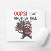 Tapis De Souris Oops I Got Another Tree Funny Raccoon Christmas Qu (Avec souris)