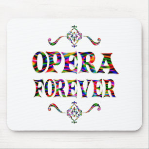 Tapis De Souris Opéra pour toujours