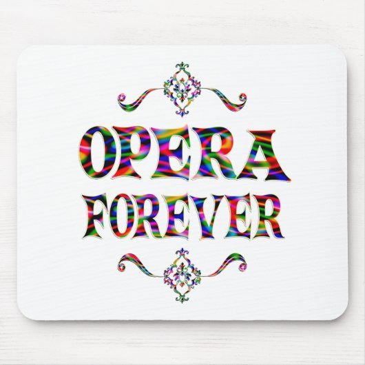 Tapis De Souris Opéra pour toujours (Devant)