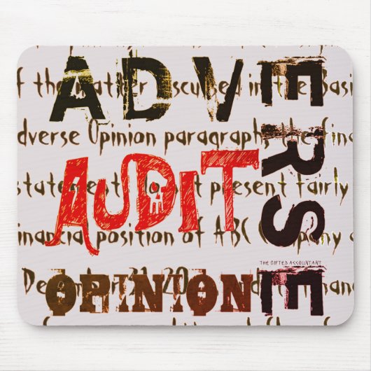 Tapis De Souris "Opinion défavorable d'audit " (Devant)