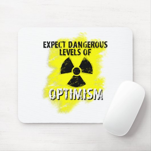 Tapis De Souris optimisme dangereux (Avec souris)