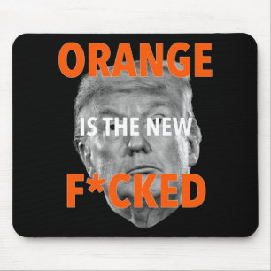 Tapis De Souris Orange Est Le Nouveau Fcked ... Donald Trump