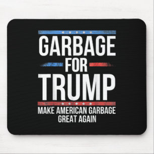 Tapis De Souris _ordures pour Trump rendre les ordures américaines