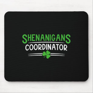 Tapis De Souris Organisateur de Shenanigans Fête de la Saint-Patri