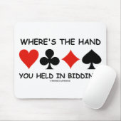 Tapis De Souris Où est la main que vous avez eue dans la soumissio (Avec souris)