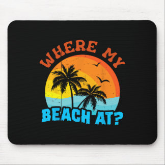Tapis De Souris Où Mes Plages À Beach Vacation 2025
