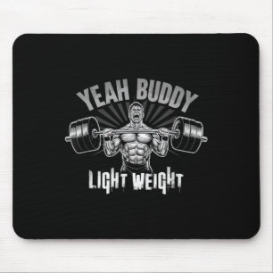 Tapis De Souris Ouais Buddy Corps Léger Gymnastique De Bodybuildin