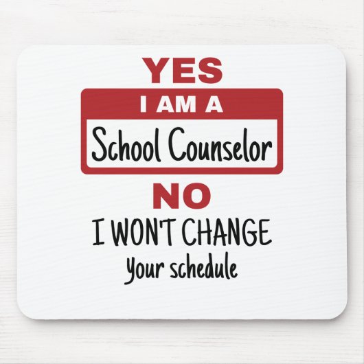 Tapis De Souris Oui Je suis conseiller scolaire Modifier le calend (Devant)
