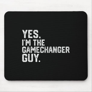 Tapis De Souris Oui, Je Suis Le Gamechanger Guy Funny Baseball