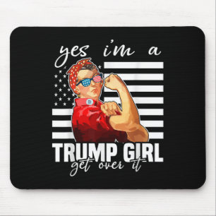 Tapis De Souris Oui, Je Suis Une Fille Trump Qui S'En Remet Trump
