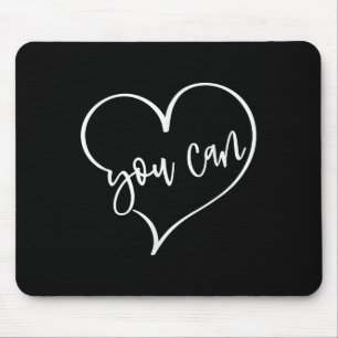 Tapis De Souris Oui, vous pouvez le faire, n'importe quoi, motivat