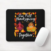 Tapis De Souris Our First Thanksgiving Together Matching Couple (Avec souris)