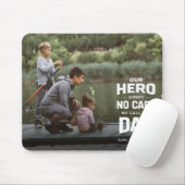 Tapis De Souris Our Hero Wears No Cape Custom Photo Name Dad (Avec souris)