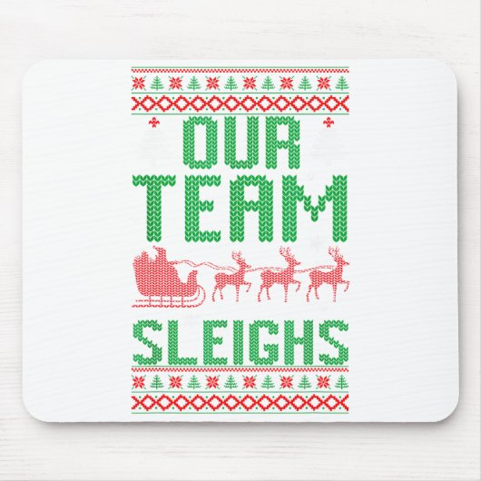 Tapis De Souris Our Team Sleighs Christmas Reindeers Santa's (Devant)