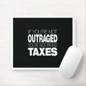 Tapis De Souris Outragé aux impôts (Avec souris)