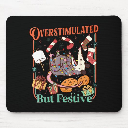 Tapis De Souris Overstimulated But Festive Funny Ossums Christmas (Devant)