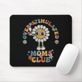 Tapis De Souris Overstimulated Moms Club Groovy Funny Mothers Day (Avec souris)