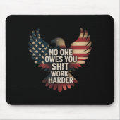 Tapis De Souris Owes You Work Harder Distressed American Flag  (Devant)