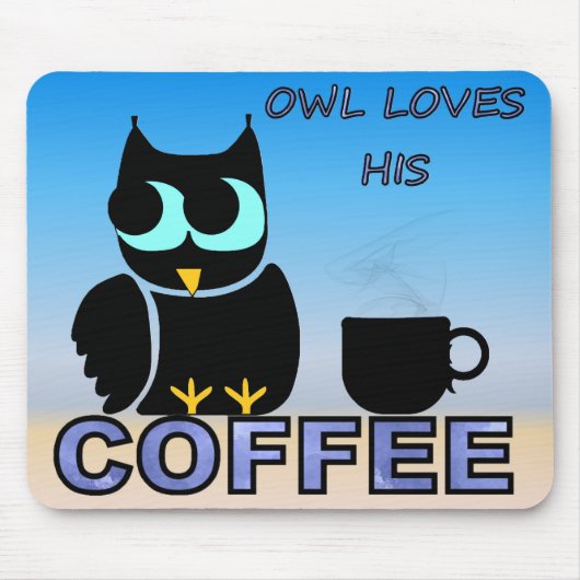 Tapis De Souris Owl adore son café (Devant)
