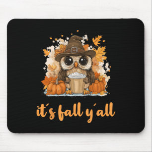 Tapis De Souris Owl Fall Thanksgiving C'est Fall Yáll