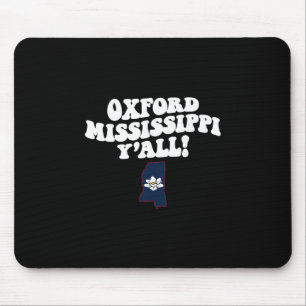 Tapis De Souris Oxford Mississippi Y'all Ms Vacances du Sud