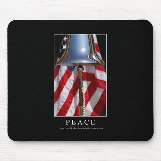 Tapis De Souris Paix : Citation 1 Inspirationnelle (Devant)