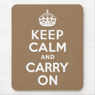 Tapis De Souris Pale Brown Garder le calme et continuer