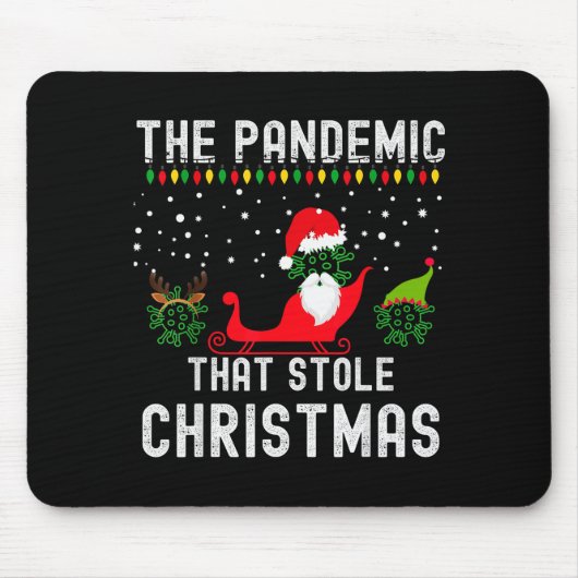 Tapis De Souris Pandemic That Stole Christmas 2020 Ugly Tacky Xmas (Devant)