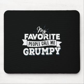 Tapis De Souris Papa Cadeau Mes Favoris Les Gens M'Appelent Grumpy