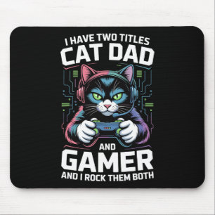 Tapis De Souris Papa Chat Gamer Drôle Papa Gaming J'ai Deux Titres