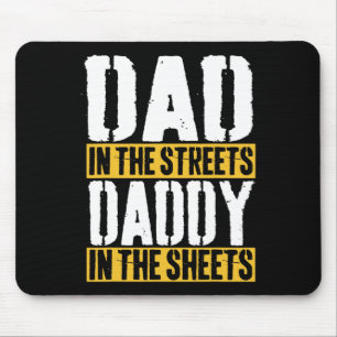 Tapis De Souris Papa dans les rues, papa dans les draps Fête des P