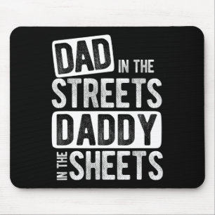 Tapis De Souris Papa dans les rues, papa dans les draps, meilleur