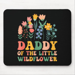 Tapis De Souris Papa de la fête d'anniversaire de bébé petite fleu