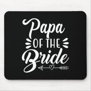 Tapis De Souris Papa de la mariée fête de mariage famille mariage