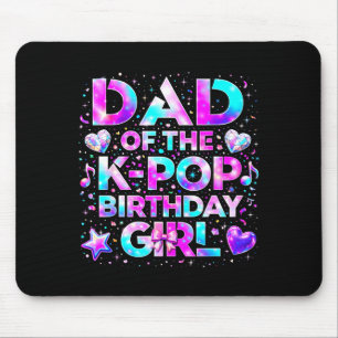 Tapis De Souris Papa des filles d'anniversaire de la k-pop musique