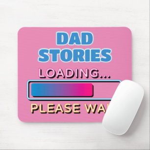 Tapis De Souris Papa Histoires Chargement Veuillez Patienter