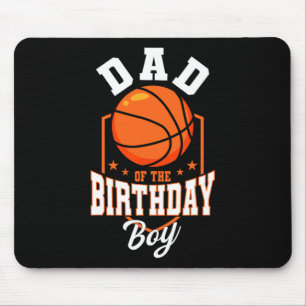 Tapis De Souris Papa Of The Birthday Boy Basketball Thème Annivers