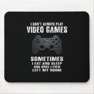 Tapis De Souris Parfois je mange et dors au Gamer Store Je ne joue