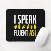 Tapis De Souris Parler Fluent Asl Fun Deaf (Avec souris)