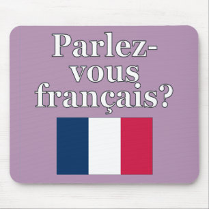Tapis De Souris Parles-tu français ? en français. Fanion