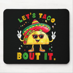 Tapis De Souris Parlons taco de drôle de chapeau sombrero mexicain