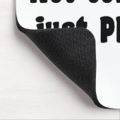 Tapis De Souris Pas Concédé, Juste Parfait (Coin)